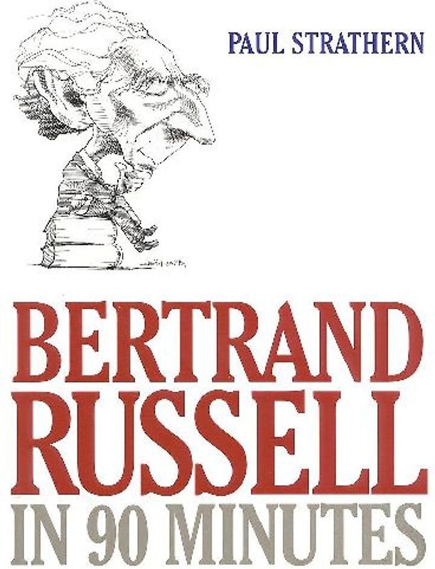 Bertrand Russell in 90 Minutes