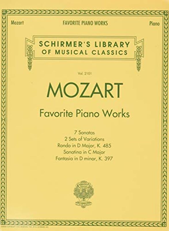 Mozart: Favorite Piano Works: Noten, Sammelband für Klavier: Schirmer Library of Classics Volume 2101 (Schirmer's Library of Musical Classics, Band 2101)