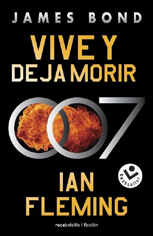 Vive y deja morir (James Bond 007 Libro 2)