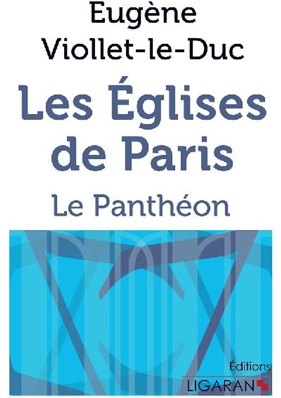 Les Eglises de Paris