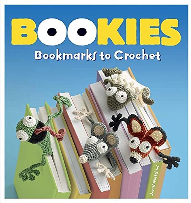 Bookies: Bookmarks to Crochet