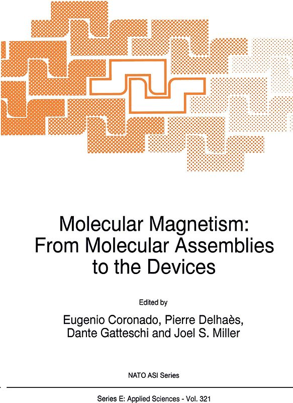 Molecular Magnetism: From Molecular Assemblies to the Devices