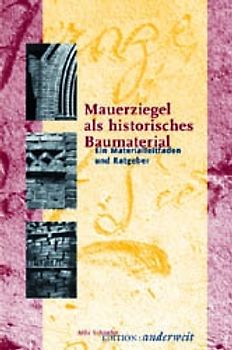 Mauerziegel als historisches Baumaterial