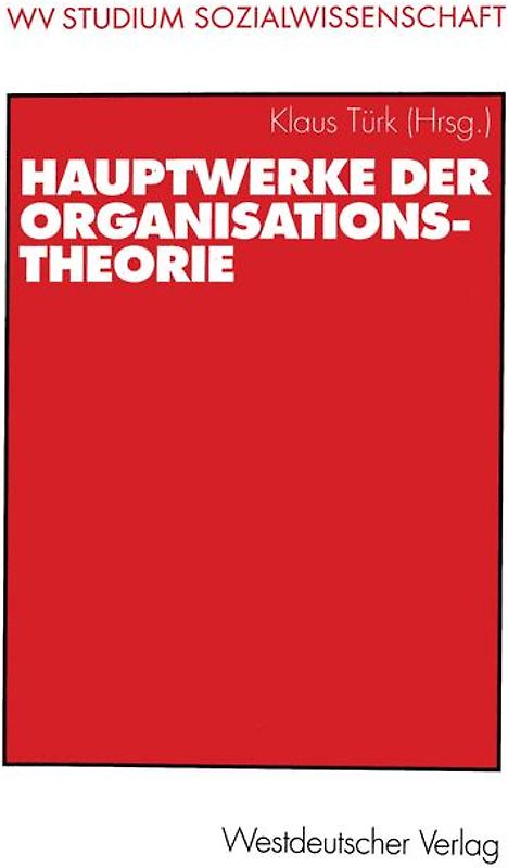 Hauptwerke der Organisationstheorie