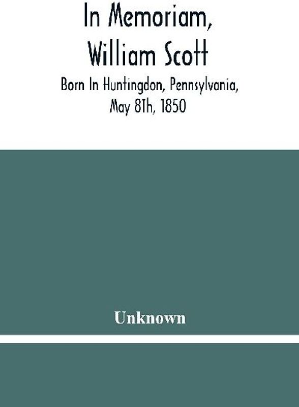 In Memoriam, William Scott