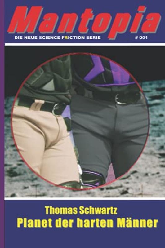 Planet der harten Männer (Mantopia, Band 1)