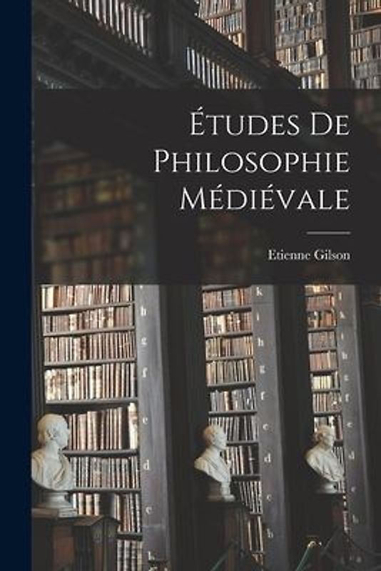 Études de philosophie médiévale