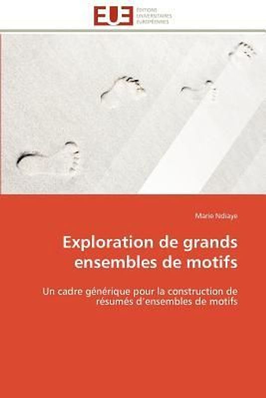 Exploration de grands ensembles de motifs