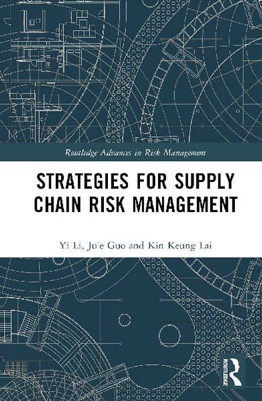 Strategies for Supply Chain Risk Management