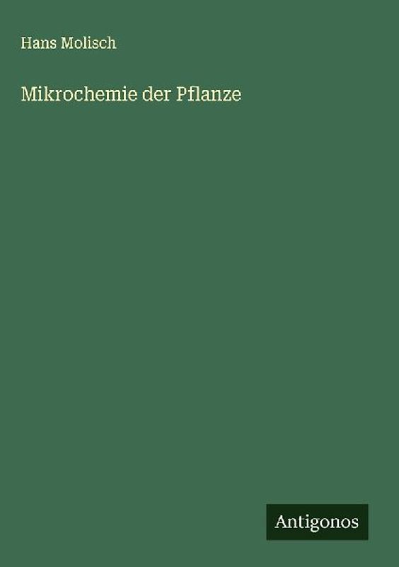 Mikrochemie der Pflanze