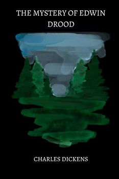 The Mystery of Edwin Drood by charles dickens