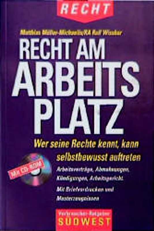 Recht am Arbeitsplatz. Wer seine Rechte kennt, kann selbstbewusst auftreten