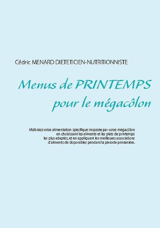 Menus de printemps pour le mégacôlon