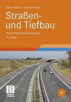 Straßen- und Tiefbau. Mit lernfeldorientierten Projekten