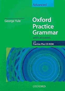 Oxford Practice Grammar - Aktuelle Ausgabe / Advanced - Student's Book with Key and Practice-Plus CD-ROM