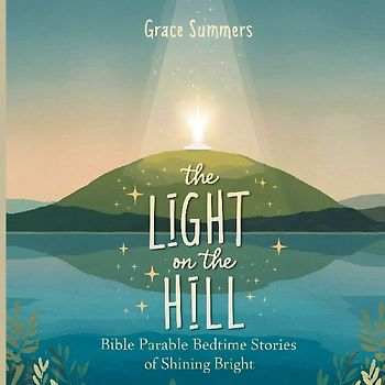 The Light on the Hill