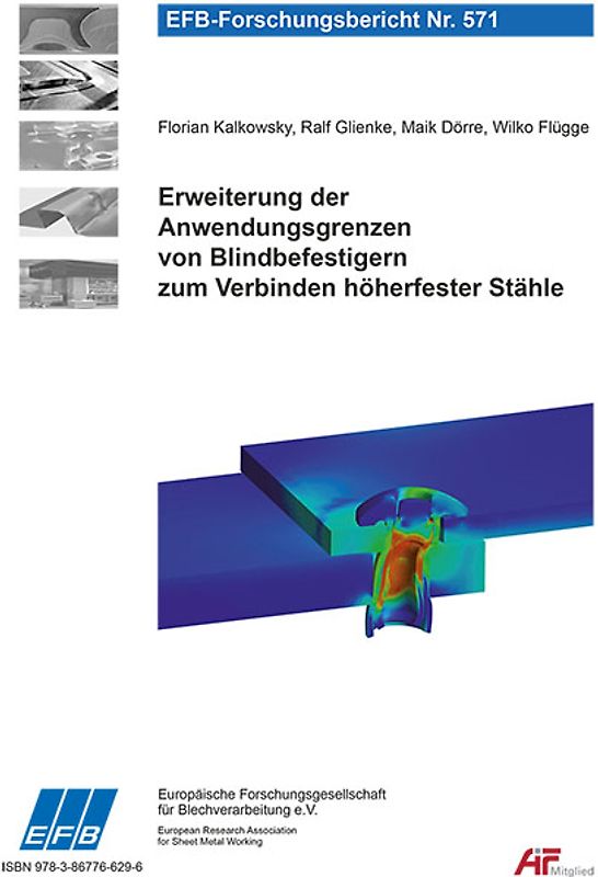 Erweiterung der Anwendungsgrenzen von Blindbefestigern zum Verbinden höherfester Stähle