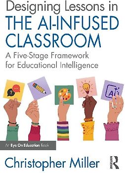 Designing Lessons in the Ai-Infused Classroom