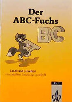 Der ABC-Fuchs. Fibel / Übungsheft zur Rechtschreibung (neue Bundesländer)