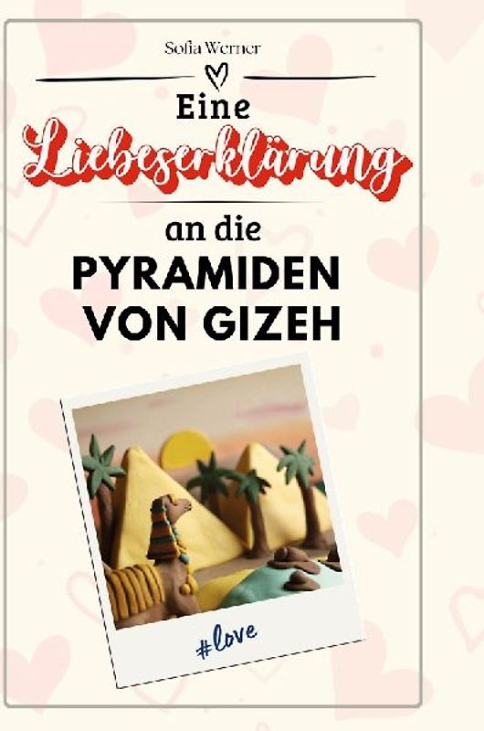 Eine Liebeserklärung an die Pyramiden von Gizeh