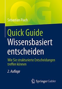 Quick Guide Wissensbasiert entscheiden