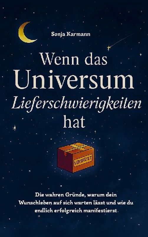 Wenn das Universum Lieferschwierigkeiten hat