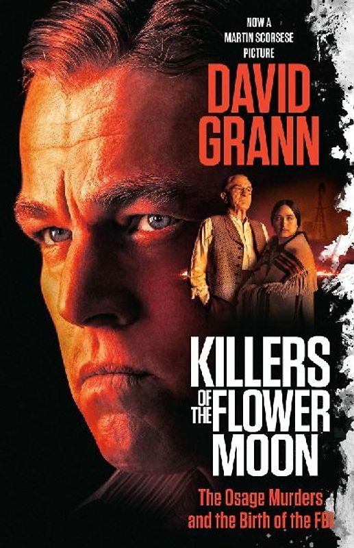 Killers of the Flower Moon (Movie Tie-In Edition)