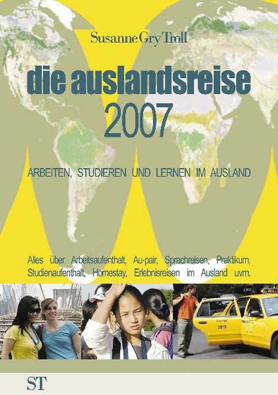 die auslandsreise 2007