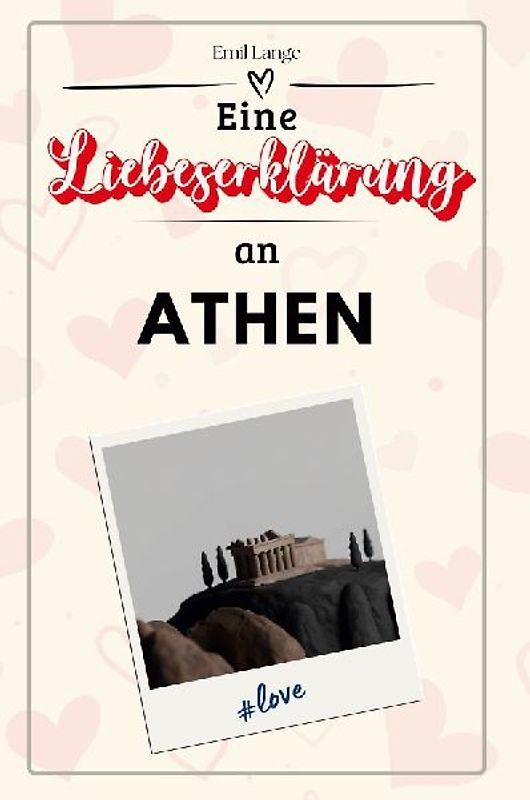 Eine Liebeserklärung an Athen