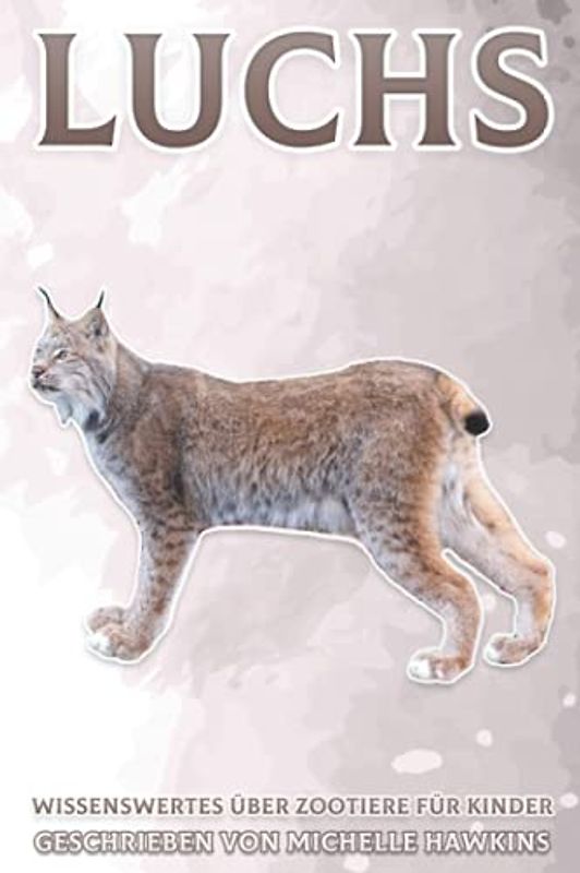 Luchs: Wissenswertes über Zootiere für Kinder #29