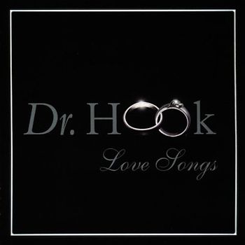 Dr.Hook - Love Songs