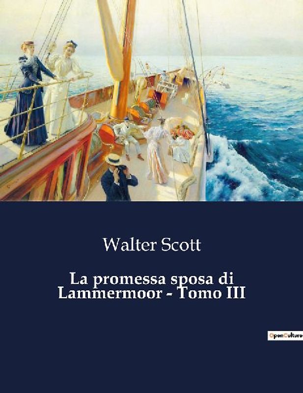 La promessa sposa di Lammermoor - Tomo III