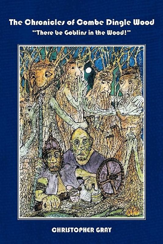 There Be Goblins in the Wood!