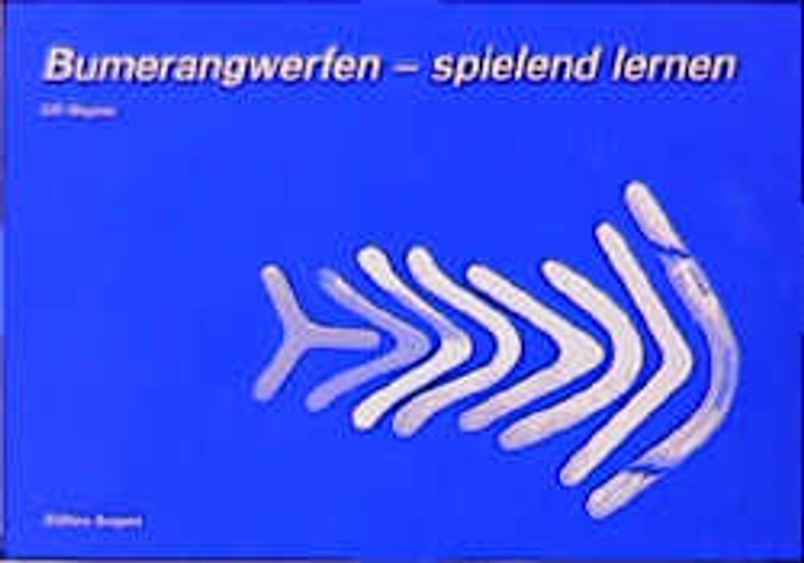 Bumerang werfen - spielend lernen