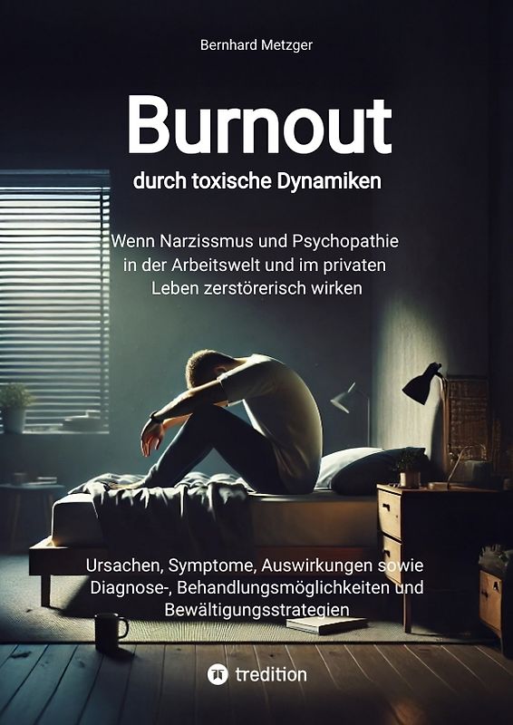 Burnout durch toxische Dynamiken