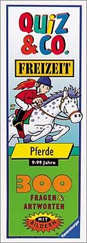 Pferde . 300 Fragen und Antworten