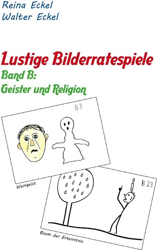 Lustige Bilderratespiele - Band B: Geister und Religion
