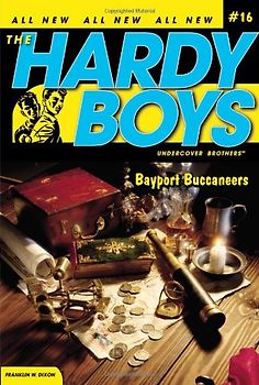 Bayport Buccaneers (Hardy Boys (All New) Undercover Brothers, Band 16) - Dixon, Franklin W.