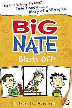 Big Nate Blasts Off