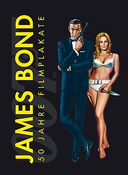 James Bond – 50 Jahre Filmplakate