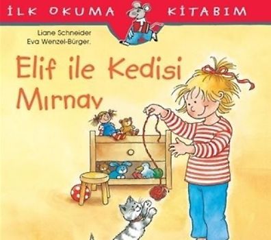 Ilk Okuma Kitabim - Elif Ile Kedisi Mirnav