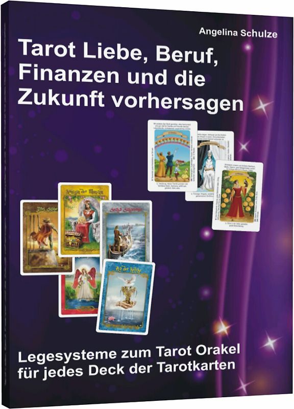 Tarot Liebe, Beruf, Finanzen und die Zukunft vorhersagen