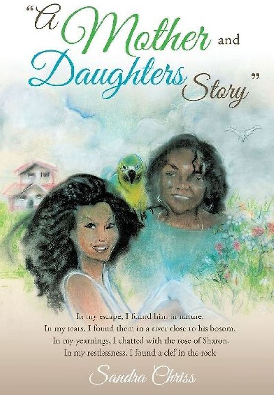 "A Mother and Daughters Story"