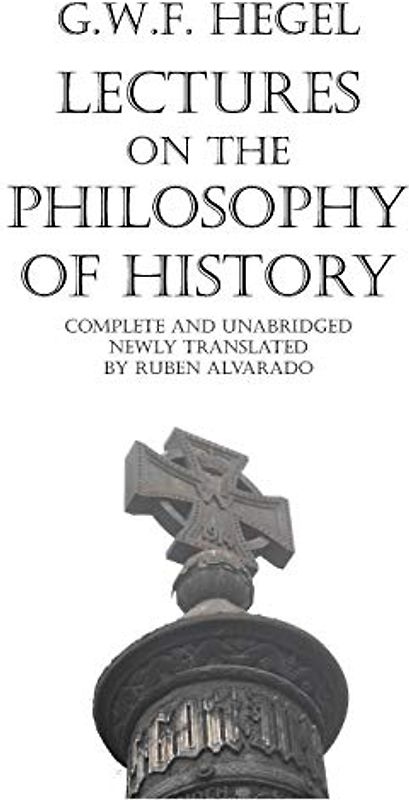 Lectures on the Philosophy of History