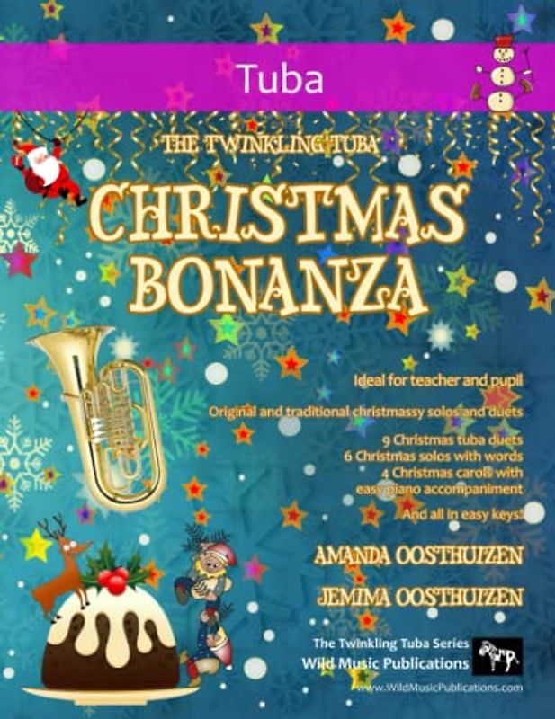 The Twinkling Tuba Christmas Bonanza: A merry selection of 19 original and traditional Christmas pieces for Tubas in Bass Clef. For beginners and improvers who like a challenge!