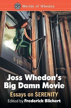Joss Whedon's Big Damn Movie
