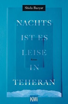 Nachts ist es leise in Teheran
