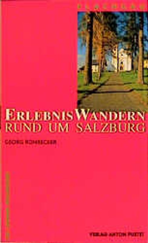 Erlebniswandern rund um Salzburg