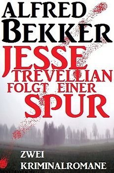 Jesse Trevellian folgt einer Spur
