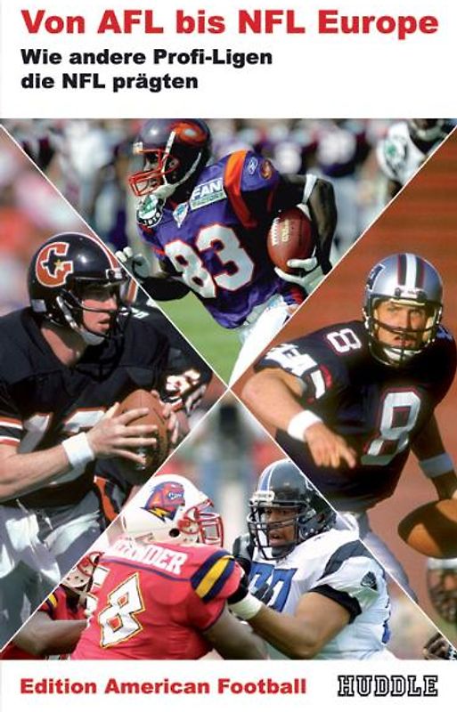 Edition American Football 4: Von AFL bis NFL Europe